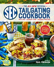 Cover of The All-New Official SEC Tailgating Cookbook by The Editors of Southern Living
