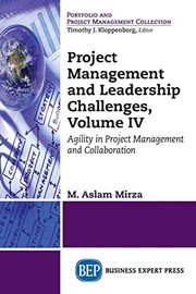 Front cover of Project Management and Leadership Challenges, Volume IV by M. Aslam Mirza