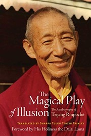 Front cover of The Magical Play of Illusion by Trijang Rinpoche
