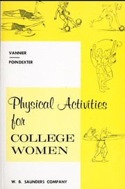 Front cover of Physical activities for college women by Maryhelen Vannier