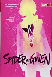 Front cover of Spider-Gwen Vol. 2 by Jason Latour