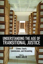 Front cover of Understanding the Age of Transitional Justice by Nanci Adler