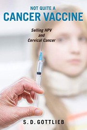 Front cover of Not Quite a Cancer Vaccine by Samantha D. Gottlieb