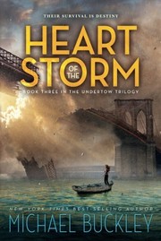 Front cover of The Heart of the Storm by Michael Buckley