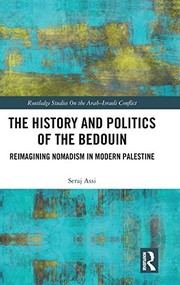 Front cover of The History and Politics of the Bedouin by Seraje Assi