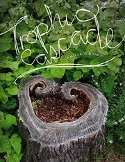 Cover of Trophic cascade by Camille T. Dungy