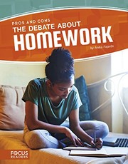 Front cover of The debate about homework by Anika Fajardo