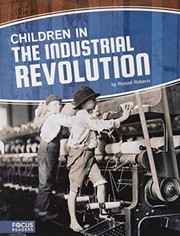 Cover of Children in the Industrial Revolution by Russell Roberts