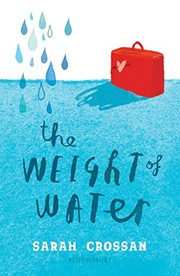 Front cover of The Weight of Water by Sarah Crossan