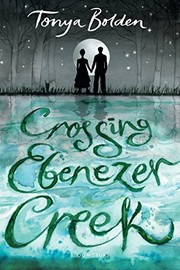 Cover of Crossing Ebenezer Creek by Tonya Bolden