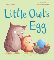 Front cover of Little Owl's egg by Debi Gliori
