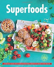 Front cover of Superfoods by The Australia Women's Weekly Test Kitchen