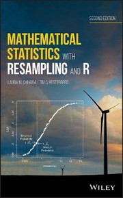Cover of Mathematical Statistics with Resampling and R by Laura M. Chihara