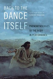 Cover of Back to the Dance Itself by Sondra Fraleigh