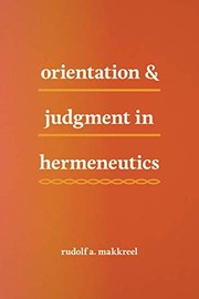 Front cover of Orientation and Judgment in Hermeneutics by Rudolf A. Makkreel