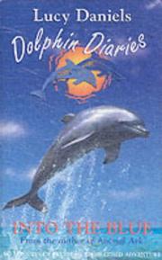Front cover of Into the Blue (Dolphin Diaries #1) by Lucy Daniels