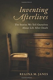 Front cover of Inventing Afterlives by Regina M. Janes