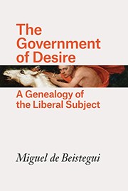 Front cover of The Government of Desire by Miguel de Beistegui