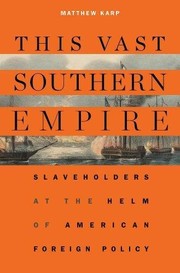 Cover of This vast southern empire by Matthew Karp