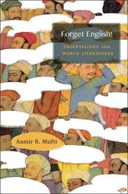 Front cover of Forget English! by Prof. Aamir R. Mufti