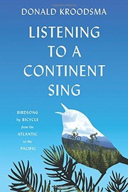 Front cover of Listening to a Continent Sing by Donald Kroodsma
