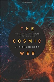 Cover of The cosmic web by J. Richard Gott