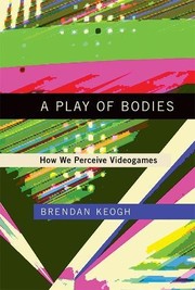 Front cover of A Play of Bodies by Brendan Keogh