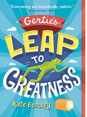 Front cover of Gertie's leap to greatness by Kate Beasley