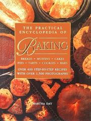 Front cover of The Practical Encyclopedia of Baking Breads Muffins Cakes Pies Tarts Cookies Bars Over 400 Step-by-Step Recipes with Over 1,500 Photographs by Felicity Foster