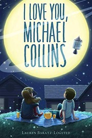Cover of I love you, Michael Collins by Lauren Baratz-Logsted