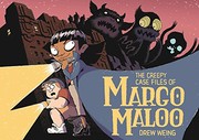 Cover of The creepy case files of Margo Maloo 2 by Drew Weing