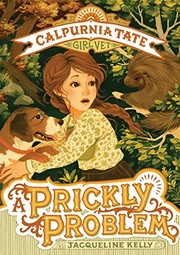Cover of A prickly problem by Jacqueline Kelly