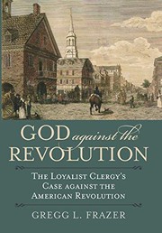 Front cover of God against the Revolution by Gregg L. Frazer
