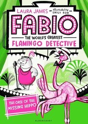 Cover of Fabio The World's Greatest Flamingo Detective by Laura James