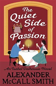 Front cover of The quiet side of passion by Alexander McCall Smith