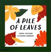 Front cover of A Pile of Leaves by Jason Fulford