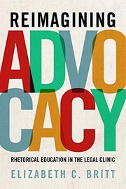 Front cover of Reimagining Advocacy by Elizabeth C. Britt