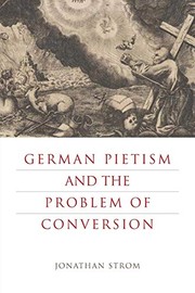 Cover of German Pietism and the Problem of Conversion by Jonathan Strom