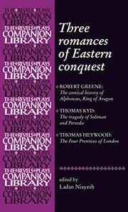 Front cover of Three romances of Eastern conquest by Ladan Niayesh