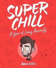 Cover of Super Chill by Adam Ellis