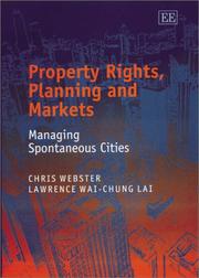 Front cover of PROPERTY RIGHTS, PLANNING AND MARKETS: MANAGING SPONTANEOUS CITIES by CHRIS WEBSTER