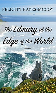 Cover of The library at the edge of the world by Felicity Hayes-McCoy