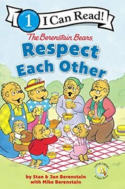 Front cover of The Berenstain Bears Respect Each Other by Stan Berenstain