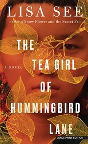 Front cover of The tea girl of Hummingbird Lane by Lisa See