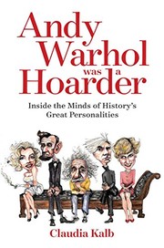 Front cover of Andy Warhol was a hoarder by Claudia Kalb