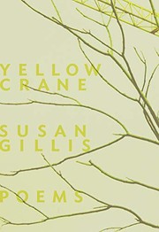 Cover of Yellow Crane by Susan Gillis