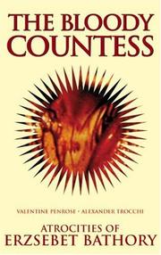 Front cover of The Bloody Countess by Valentine Penrose