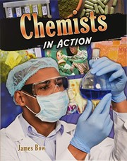 Front cover of Chemists in Action by James Bow