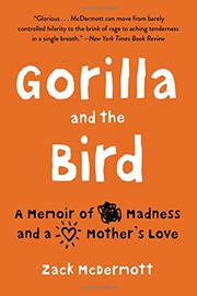 Cover of Gorilla and the bird by Zack McDermott