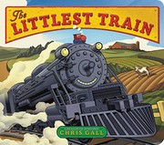 Cover of The littlest train by Chris Gall